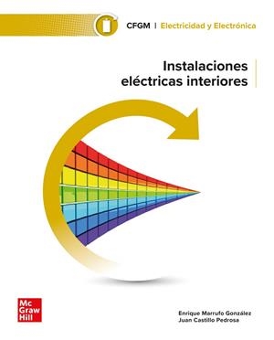 INSTALACIONES ELÉCTRICAS DE INTERIORES | 9788448642273 | MARRUFO, E.; CA | Llibreria L'Odissea - Libreria Online de Vilafranca del Penedès - Comprar libros