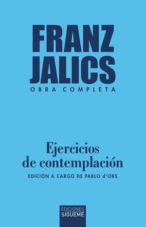 EJERCICIOS DE CONTEMPLACIÓN | 9788430121922 | JÁLICS, FRANZ | Llibreria Online de Vilafranca del Penedès | Comprar llibres en català