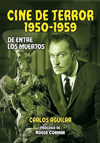 CINE DE TERROR. 1950-1959 | 9788412514599 | AGUILAR, CARLOS | Llibreria Online de Vilafranca del Penedès | Comprar llibres en català