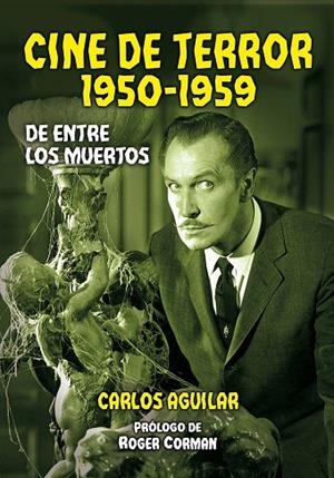 CINE DE TERROR. 1950-1959 | 9788412514599 | AGUILAR, CARLOS | Llibreria L'Odissea - Libreria Online de Vilafranca del Penedès - Comprar libros