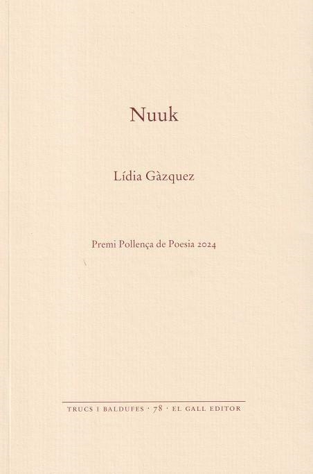 NUUK | 9788419321404 | GÀZQUEZ, LÍDIA | Llibreria L'Odissea - Libreria Online de Vilafranca del Penedès - Comprar libros