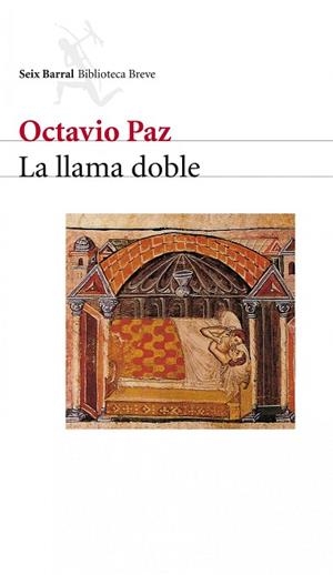 LA LLAMA DOBLE | 9788432211119 | PAZ, OCTAVIO | Llibreria Online de Vilafranca del Penedès | Comprar llibres en català