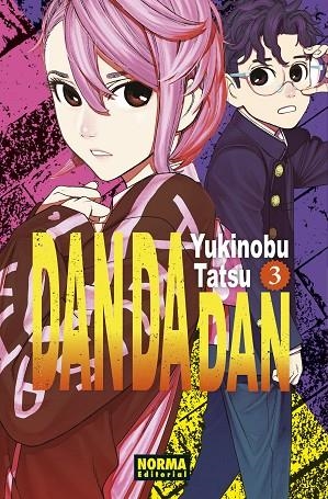 DAN DA DAN 03 | 9788467951615 | YUKINOBU TATSU | Llibreria Online de Vilafranca del Penedès | Comprar llibres en català