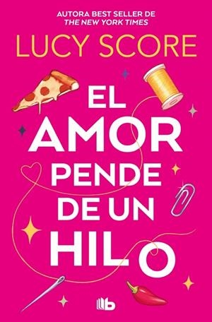 EL AMOR PENDE DE UN HILO | 9788410381346 | SCORE, LUCY | Llibreria Online de Vilafranca del Penedès | Comprar llibres en català