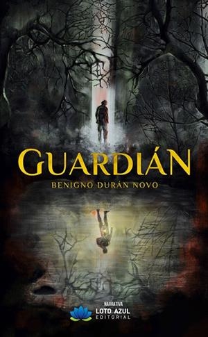 GUARDIÁN | 9788410162549 | DURÁN NOVO, BENIGNO | Llibreria Online de Vilafranca del Penedès | Comprar llibres en català