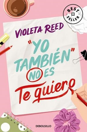 YO TAMBIÉN NO ES TE QUIERO ( QUERERTE 1 ) | 9788466376877 | REED, VIOLETA | Llibreria Online de Vilafranca del Penedès | Comprar llibres en català