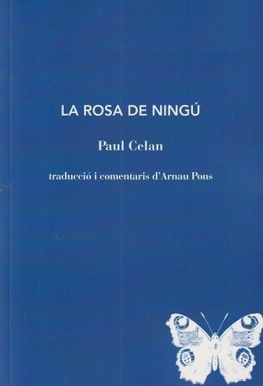 LA ROSA DE NINGÚ | 9788412969405 | CELAN, PAUL | Llibreria L'Odissea - Libreria Online de Vilafranca del Penedès - Comprar libros