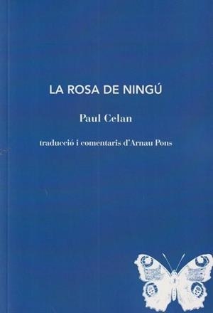 LA ROSA DE NINGÚ | 9788412969405 | CELAN, PAUL | Llibreria Online de Vilafranca del Penedès | Comprar llibres en català