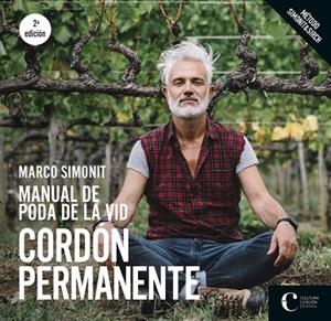 MANUAL DE PODA DE LA VID. CORDÓN PERMANENTE | 9788418272066 | SIMONIT, MARCO | Llibreria Online de Vilafranca del Penedès | Comprar llibres en català