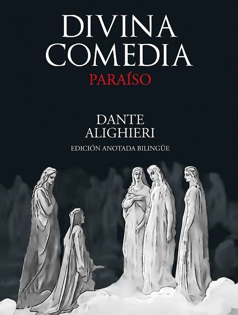 DIVINA COMEDIA PARAÍSO ( EDICIÓN ANOTADA BILINGÜE ) | 9788446051091 | ALIGHIERI, DANTE | Llibreria L'Odissea - Libreria Online de Vilafranca del Penedès - Comprar libros