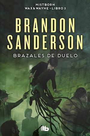 BRAZALES DE DUELO ( WAX & WAYNE 3 ) | 9788413149585 | SANDERSON, BRANDON | Llibreria Online de Vilafranca del Penedès | Comprar llibres en català