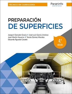 PREPARACIÓN DE SUPERFICIES 4.ª EDICIÓN | 9788428359962 | ÁGUEDA CASADO, EDUARDO/GARCÍA JIMÉNEZ, JOSÉ LUIS/GÓMEZ MORALES, TOMÁS/GONZÁLO GRACIA, JOAQUÍN/MARTÍN | Llibreria Online de Vilafranca del Penedès | Comprar llibres en català