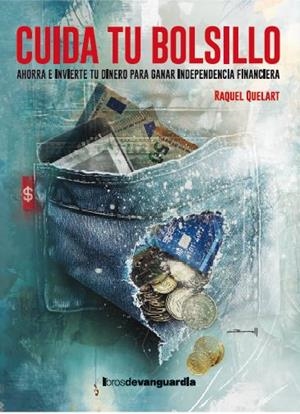 CUIDA TU BOLSILLO | 9788418604539 | QUELART, RAQUEL | Llibreria Online de Vilafranca del Penedès | Comprar llibres en català