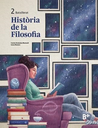 HISTÒRIA DE LA FILOSOFIA | 9788419324108 | FERNÁNDEZ MARTORELL, CONCHA/MONTERO, IMMA | Llibreria Online de Vilafranca del Penedès | Comprar llibres en català