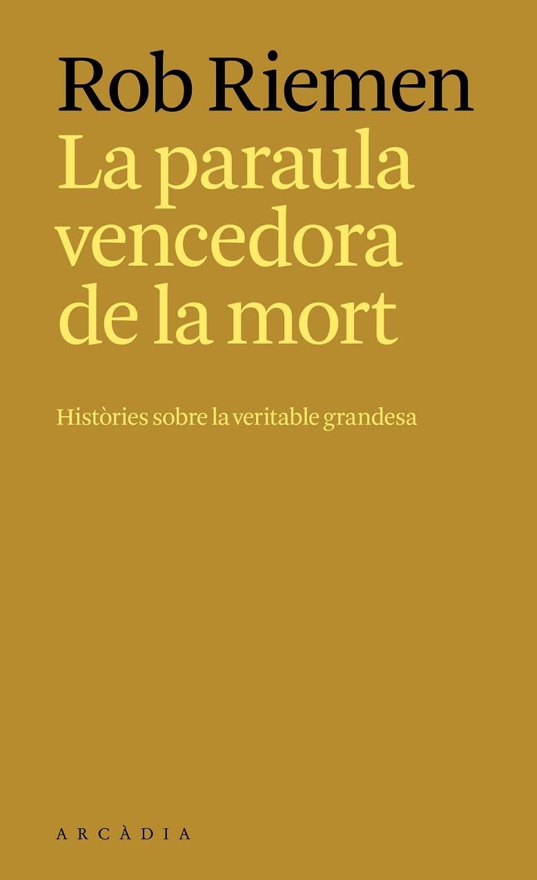LA PARAULA VENCEDORA DE LA MORT | 9788412876697 | RIEMEN, ROB | Llibreria L'Odissea - Libreria Online de Vilafranca del Penedès - Comprar libros