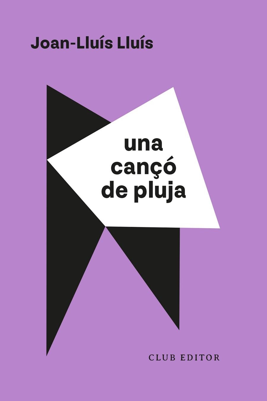 UNA CANÇÓ DE PLUJA | 9788473294638 | LLUÍS, JOAN-LLUÍS | Llibreria Online de Vilafranca del Penedès | Comprar llibres en català