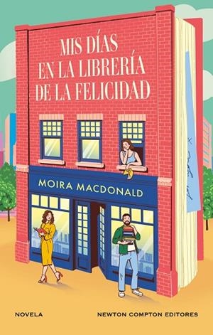MIS DÍAS EN LA LIBRERÍA DE LA FELICIDAD | 9788410080164 | MACDONALD, MOIRA | Llibreria Online de Vilafranca del Penedès | Comprar llibres en català