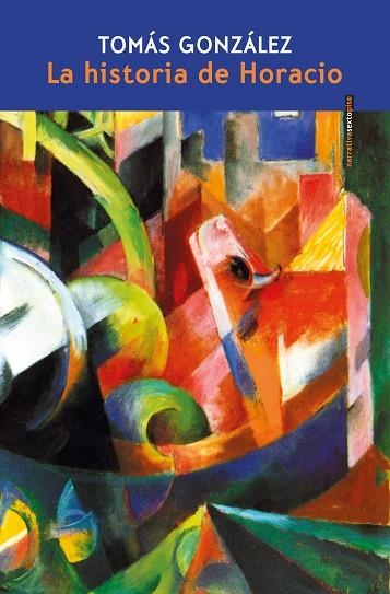 LA HISTORIA DE HORACIO | 9788410249653 | GONZÁLEZ, TOMÁS | Llibreria L'Odissea - Libreria Online de Vilafranca del Penedès - Comprar libros