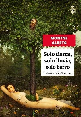 SOLO TIERRA SOLO LLUVIA SOLO BARRO | 9791387554118 | ALBETS REIG, MONTSE | Llibreria Online de Vilafranca del Penedès | Comprar llibres en català