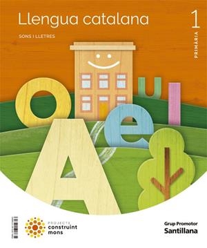 LLENGUA CATALANA 1 PRIMARIA CONSTRUINT MONS | 9788413159843 | VARIOS AUTORES | Llibreria Online de Vilafranca del Penedès | Comprar llibres en català