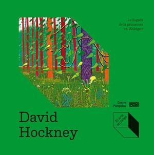DAVID HOCKNEY LA LLEGADA DE LA PRIMAVERA EN WOLDGATE | 9788419043719 | COFFIN, DELPHINE/DE BOUHELLIER, ALEXANDRA | Llibreria L'Odissea - Libreria Online de Vilafranca del Penedès - Comprar libros