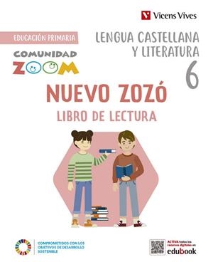 NUEVO ZOZÓ 6 LIBRO DE LECTURA PARA CATALUNYA ( COMUNIDAD ZOOM ) | 9788468292380 | LIZ RODRIGUEZ, JOSEP/FARRE PEDROS, JOSEP MARIA | Llibreria Online de Vilafranca del Penedès | Comprar llibres en català