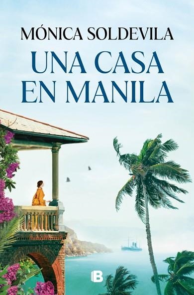 UNA CASA EN MANILA | 9788466682633 | SOLDEVILA, MÓNICA | Llibreria Online de Vilafranca del Penedès | Comprar llibres en català