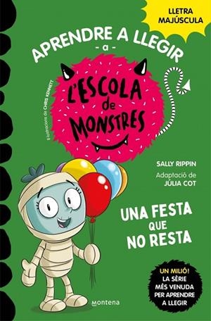 APRENDRE A LLEGIR A L'ESCOLA DE MONSTRES 20 UNA FESTA QUE NO RESTA | 9788419746238 | RIPPIN, SALLY | Llibreria L'Odissea - Libreria Online de Vilafranca del Penedès - Comprar libros