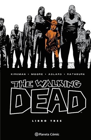 THE WALKING DEAD Nº 03/08 | 9788410471146 | KIRKMAN, ROBERT/ADLARD, CHARLIE | Llibreria L'Odissea - Libreria Online de Vilafranca del Penedès - Comprar libros