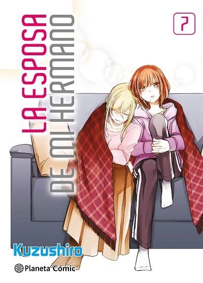 LA ESPOSA DE MI HERMANO Nº 07 | 9788410492646 | KUZUSHIRO | Llibreria L'Odissea - Libreria Online de Vilafranca del Penedès - Comprar libros