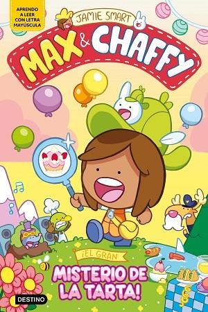 MAX & CHAFFY 2 ¡ EL GRAN MISTERIO DE LA TARTA ! | 9788408305323 | SMART, JAMIE | Llibreria Online de Vilafranca del Penedès | Comprar llibres en català