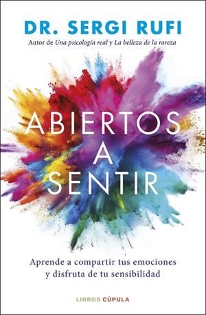 ABIERTOS A SENTIR | 9788448044114 | RUFI, DR. SERGI | Llibreria Online de Vilafranca del Penedès | Comprar llibres en català