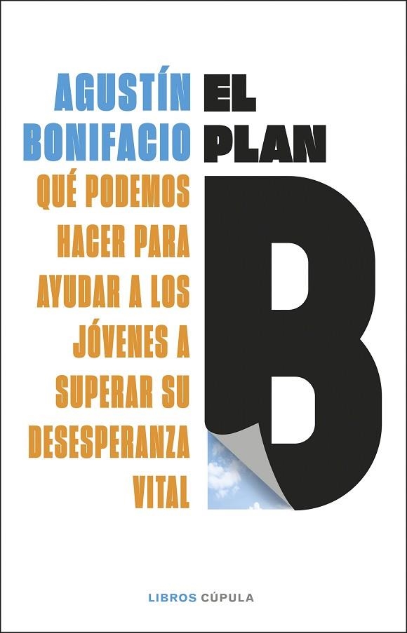 EL PLAN B | 9788448044299 | BONIFACIO, AGUSTÍN | Llibreria Online de Vilafranca del Penedès | Comprar llibres en català