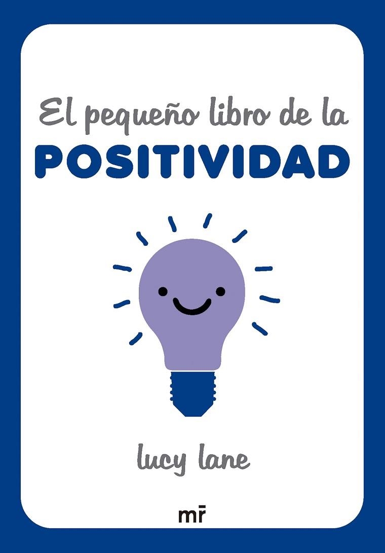 EL PEQUEÑO LIBRO DE LA POSITIVIDAD | 9788427054424 | LANE, LUCY | Llibreria Online de Vilafranca del Penedès | Comprar llibres en català