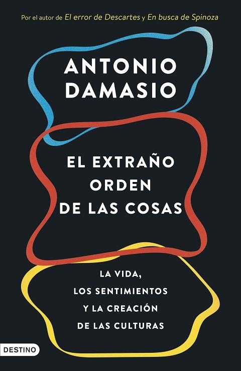 EL EXTRAÑO ORDEN DE LAS COSAS | 9788423368587 | DAMASIO, ANTONIO | Llibreria Online de Vilafranca del Penedès | Comprar llibres en català