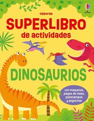 SUPERLIBRO DE ACTIVIDADES DINOSAURIOS | 9781836064107 | ROBSON, KIRSTEEN | Llibreria Online de Vilafranca del Penedès | Comprar llibres en català