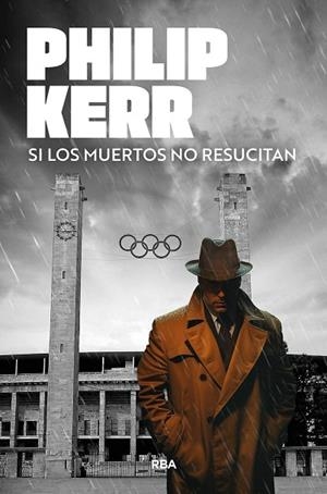 SI LOS MUERTOS NO RESUCITAN | 9788410981393 | KERR, PHILIP | Llibreria Online de Vilafranca del Penedès | Comprar llibres en català
