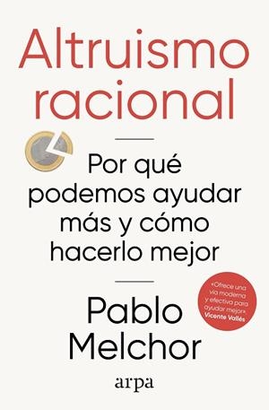 ALTRUISMO RACIONAL | 9788410313972 | MELCHOR, PABLO | Llibreria L'Odissea - Libreria Online de Vilafranca del Penedès - Comprar libros