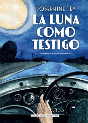LA LUNA COMO TESTIGO | 9791387752033 | TEY, JOSEPHINE | Llibreria Online de Vilafranca del Penedès | Comprar llibres en català