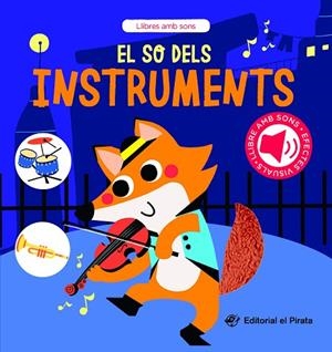 EL SO DELS INSTRUMENTS | 9788419912268 | DEL PIRATA, EDICIONS | Llibreria L'Odissea - Libreria Online de Vilafranca del Penedès - Comprar libros