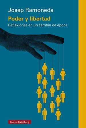 PODER Y LIBERTAD | 9791387605094 | RAMONEDA, JOSEP | Llibreria L'Odissea - Libreria Online de Vilafranca del Penedès - Comprar libros