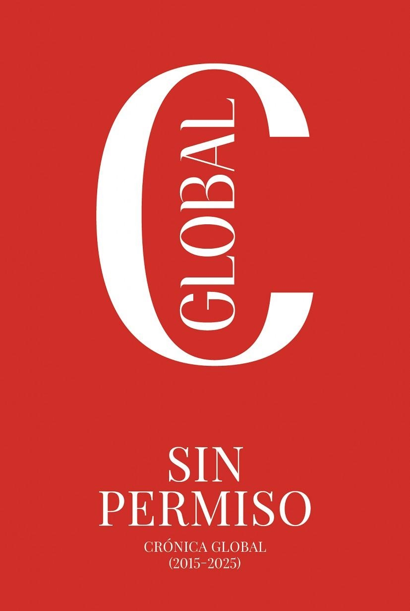 SIN PERMISO | 9788419794147 | COIXET, ISABEL/BAYONA, ANTONI/ESPADALER, RAMON/JIMÉNEZ VILLAREJO, CARLOS/VIDAL-FOCH, IGNACIO/VALLS, | Llibreria Online de Vilafranca del Penedès | Comprar llibres en català
