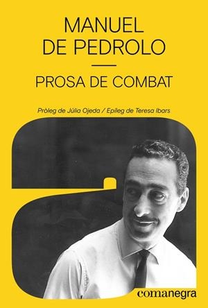 PROSA DE COMBAT | 9788410161795 | DE PEDROLO, MANUEL | Llibreria Online de Vilafranca del Penedès | Comprar llibres en català