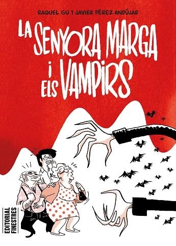 LA SENYORA MARGA I ELS VAMPIRS | 9788419523334 | PÉREZ ANDÚJAR, JAVIER/GU, RAQUEL | Llibreria Online de Vilafranca del Penedès | Comprar llibres en català