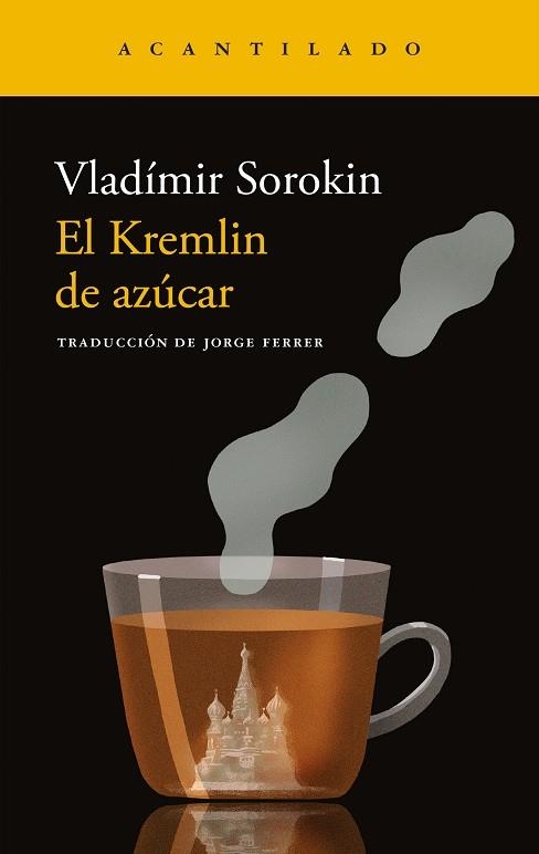 EL KREMLIN DE AZÚCAR | 9788419958846 | SOROKIN, VLADÍMIR | Llibreria Online de Vilafranca del Penedès | Comprar llibres en català