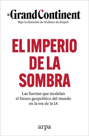 EL IMPERIO DE LA SOMBRA | 9788410313989 | EL GRAND CONTINENT | Llibreria L'Odissea - Libreria Online de Vilafranca del Penedès - Comprar libros