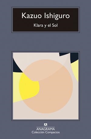 KLARA Y EL SOL | 9788433947666 | ISHIGURO, KAZUO | Llibreria Online de Vilafranca del Penedès | Comprar llibres en català