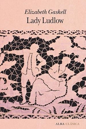 LADY LUDLOW | 9788411781831 | GASKELL, ELIZABETH | Llibreria Online de Vilafranca del Penedès | Comprar llibres en català