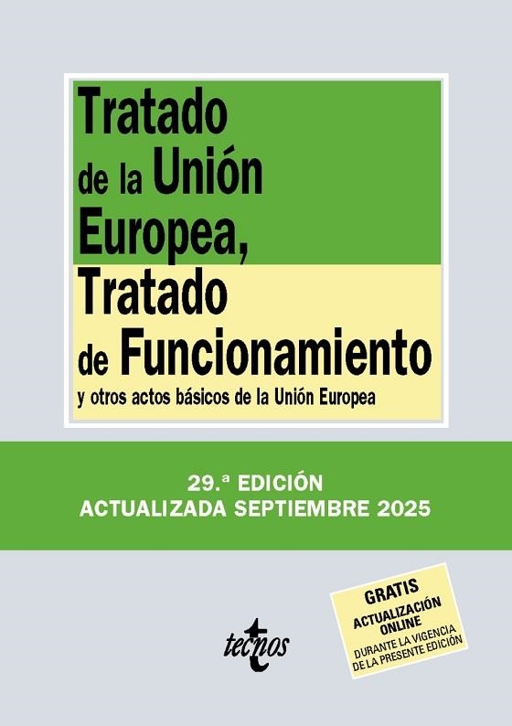 TRATADO DE LA UNIÓN EUROPEA, TRATADO DE FUNCIONAMIENTO | 9788430993000 | EDITORIAL TECNOS | Llibreria L'Odissea - Libreria Online de Vilafranca del Penedès - Comprar libros