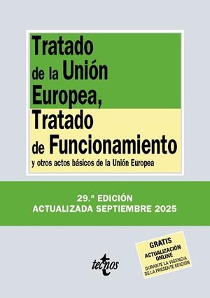 TRATADO DE LA UNIÓN EUROPEA, TRATADO DE FUNCIONAMIENTO | 9788430993000 | EDITORIAL TECNOS | Llibreria Online de Vilafranca del Penedès | Comprar llibres en català